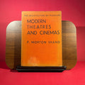 The Architecture of Pleasure : Modern Theatres and Cinemas
