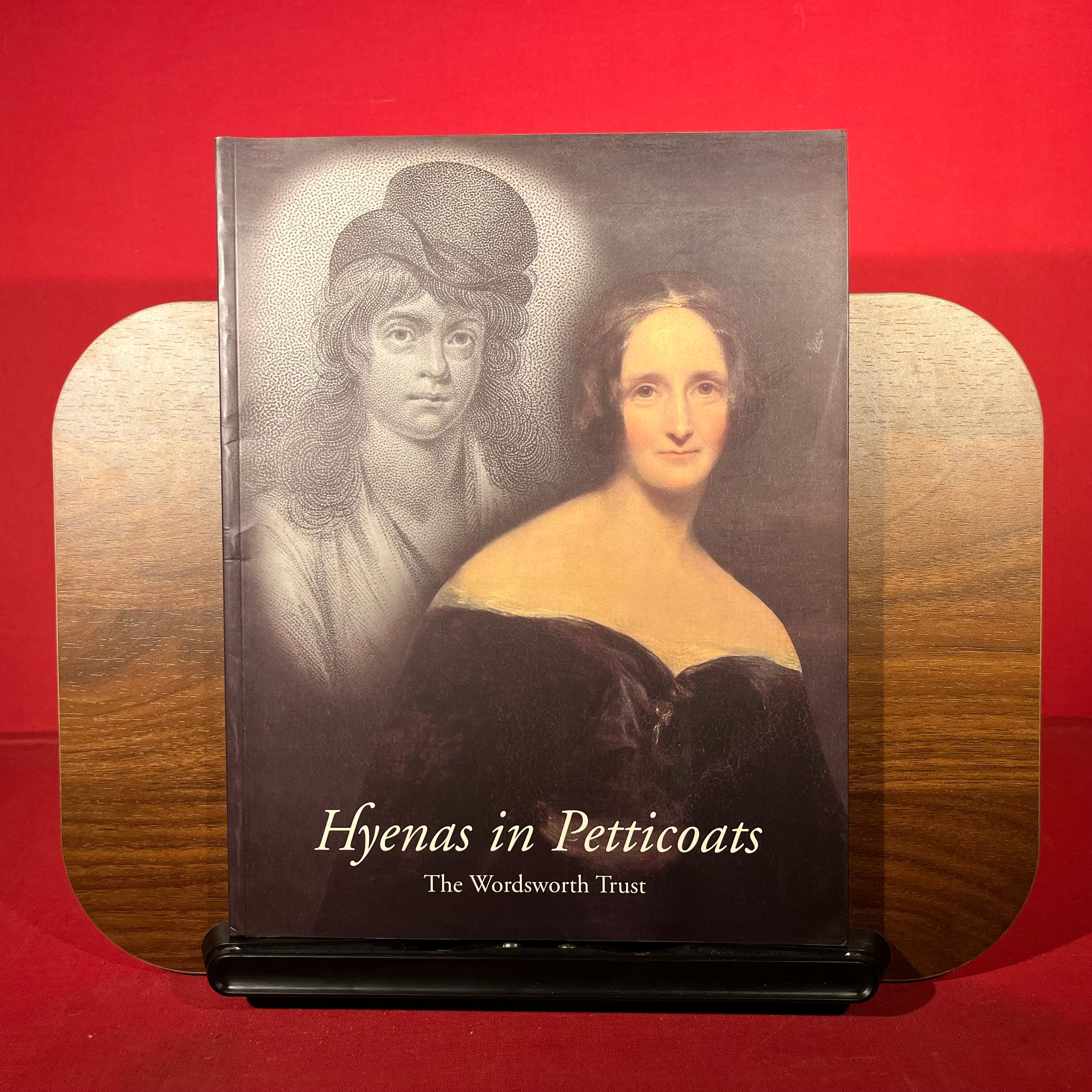 Hyenas in Petticoats: Mary Wollstonecraft and Mary Shelley