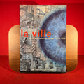 La ville, art et architecture en Europe: 1870-1993, exposition présentée du février au 9 mai 1994 dans la grande galerie du Centre Georges Pompidou, [Paris