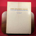 The Golden Door : Artist-Immigrants of America, 1876-1976, exh. cat. Hirshhorn Museum and Sculpture Garden, USA, 1976