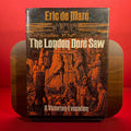 The London Doré Saw : A Victorian Evocation