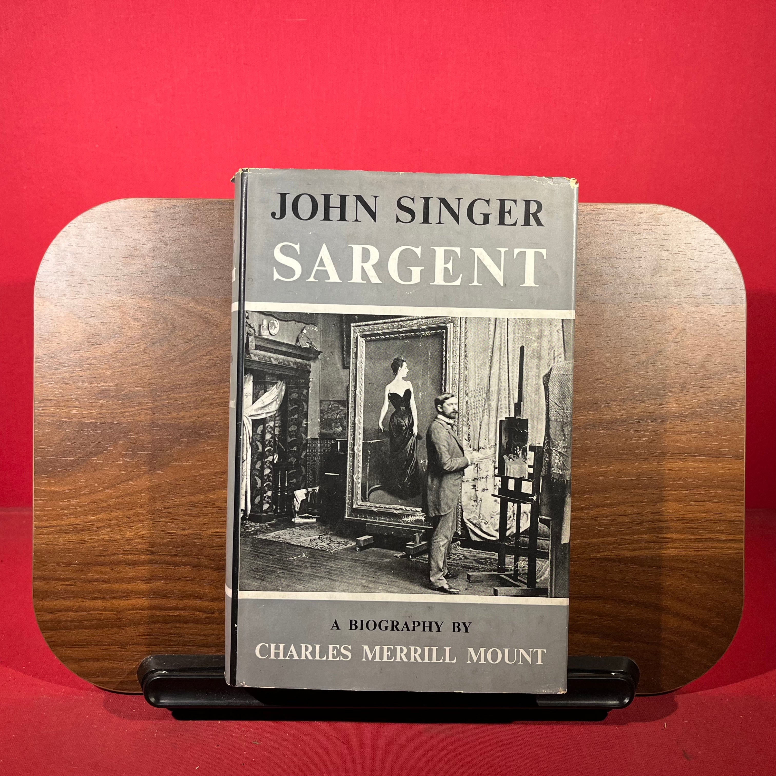 John Singer Sargent : A Biography By Charles Merrill Mount