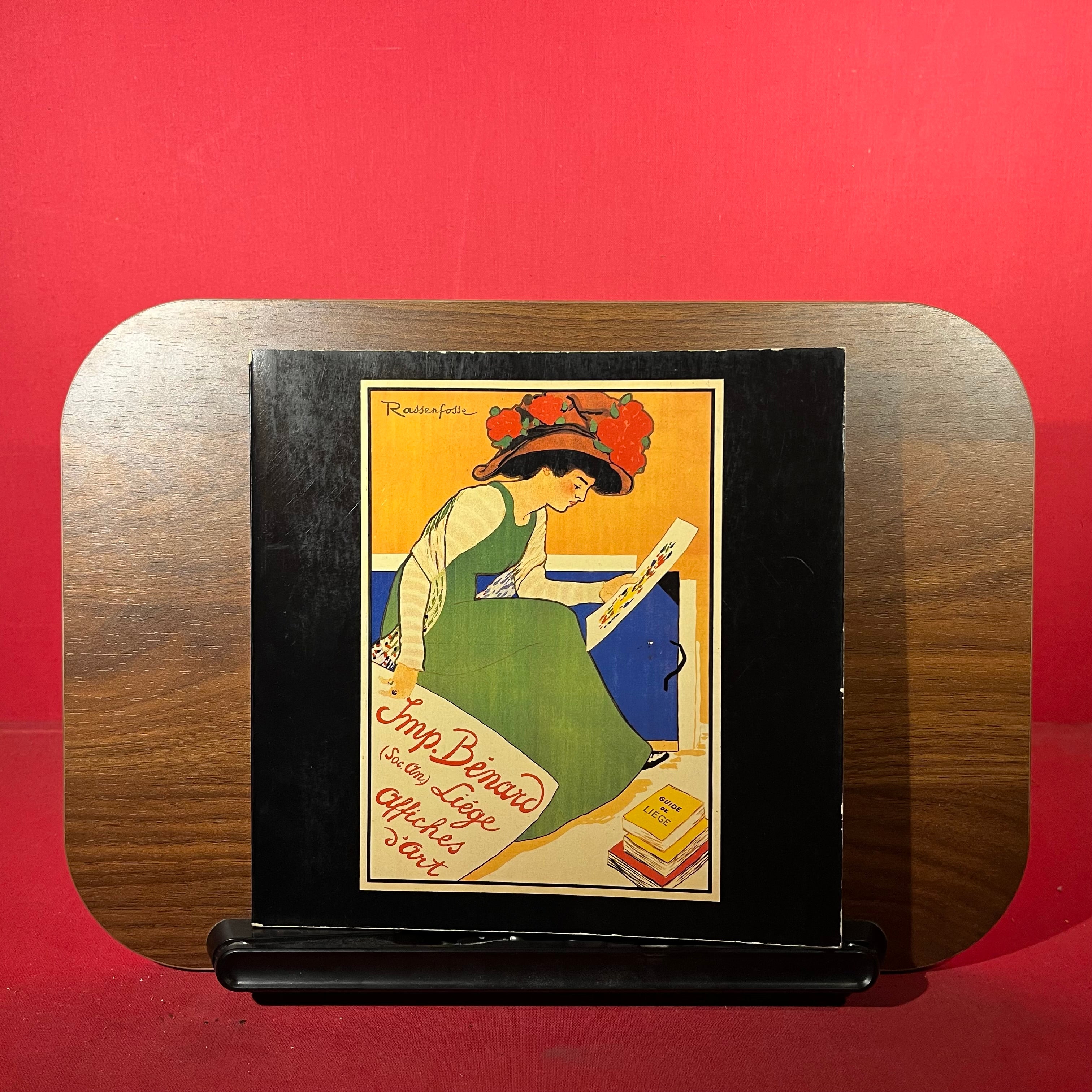 Plakate aus der druckerlei Bernard : Affiches de l'imprimerie Bernard, exh. cat. Belgiscges Haus, Cologne, Germany, 1980