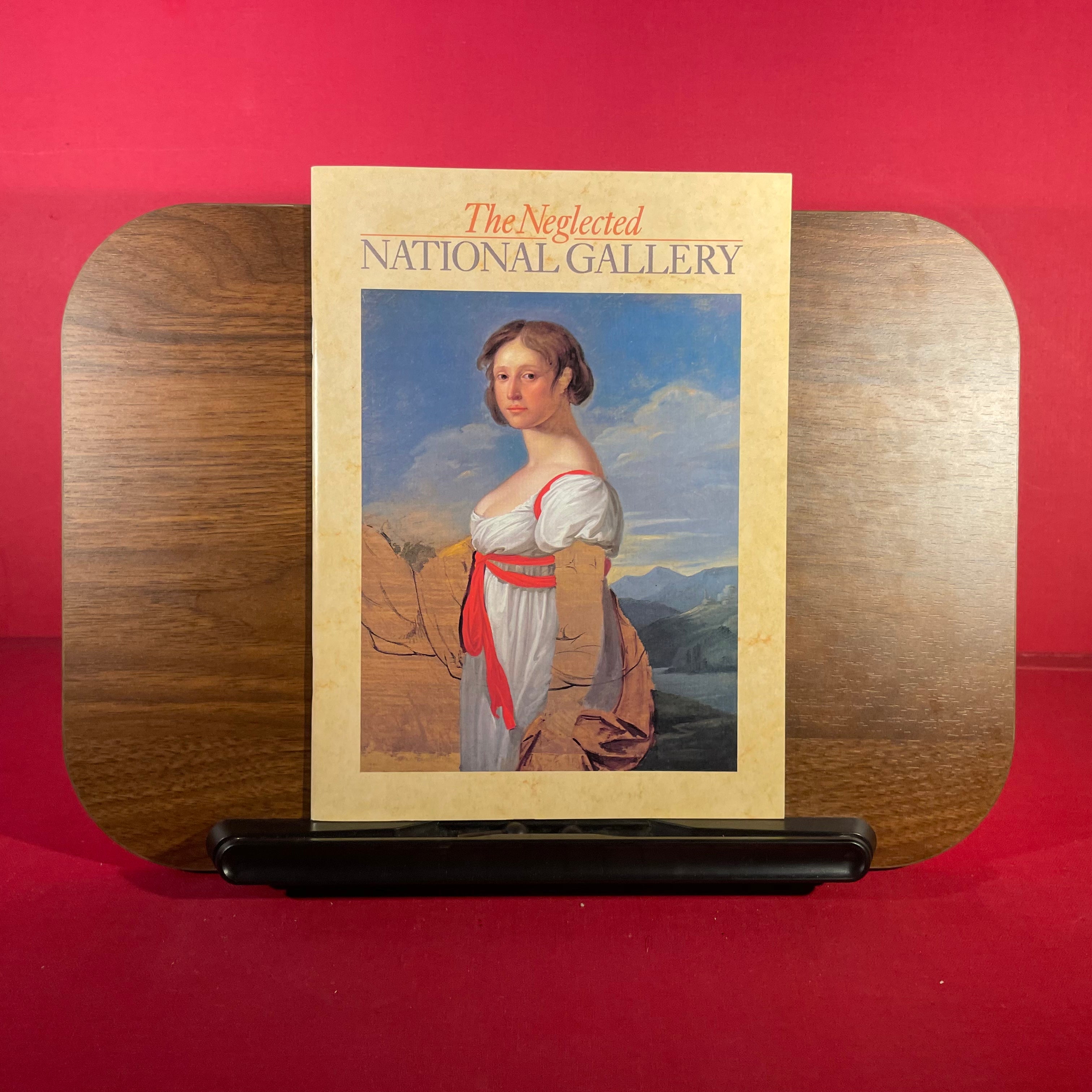 The neglected National Gallery: An exhibition of paintings from the Lower Floor