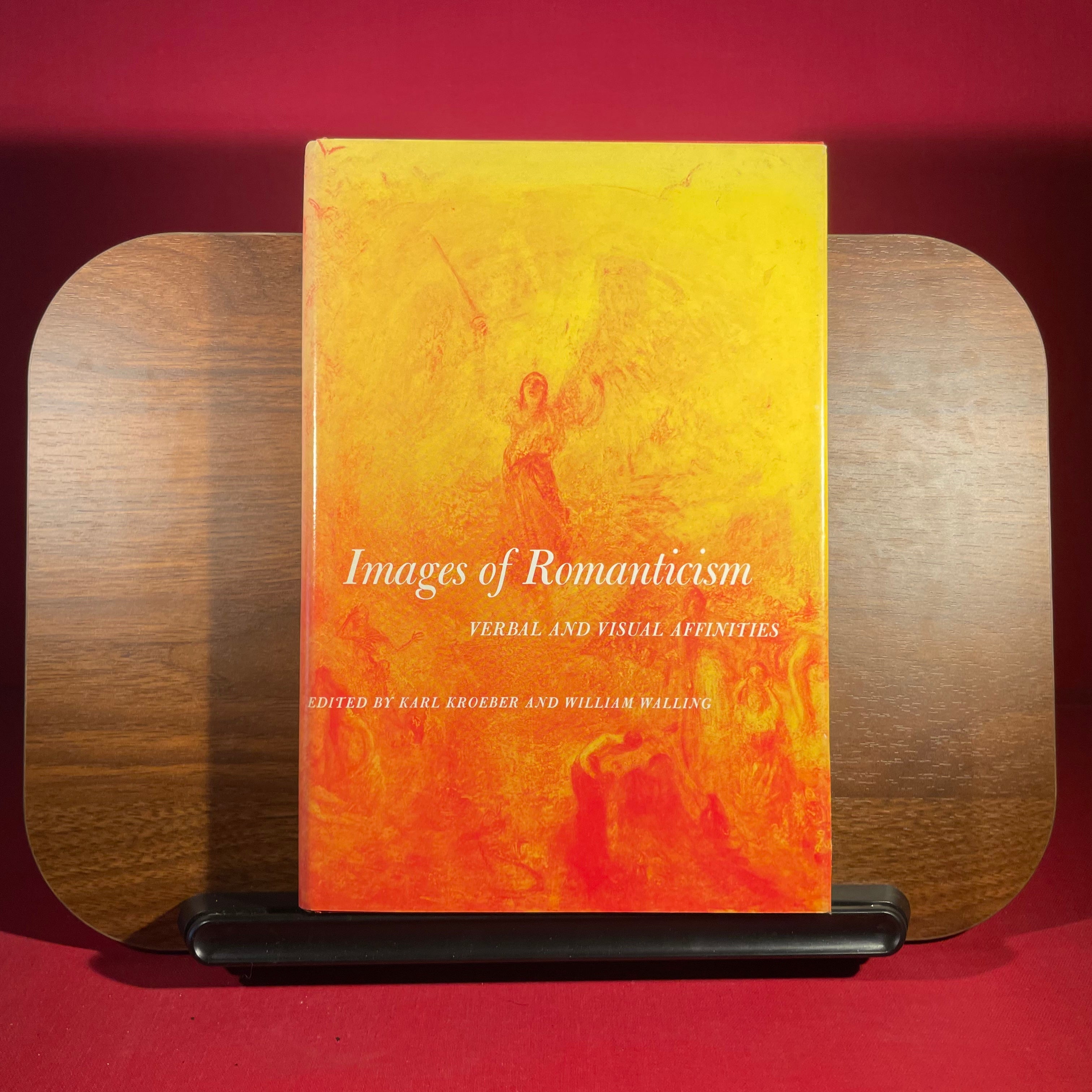 Images of Romanticism: Verbal and Visual Affinities