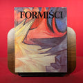 Formiści, exh. cat. Muzeum Narodowe W Warszawie, Warsaw, Poland, 1989