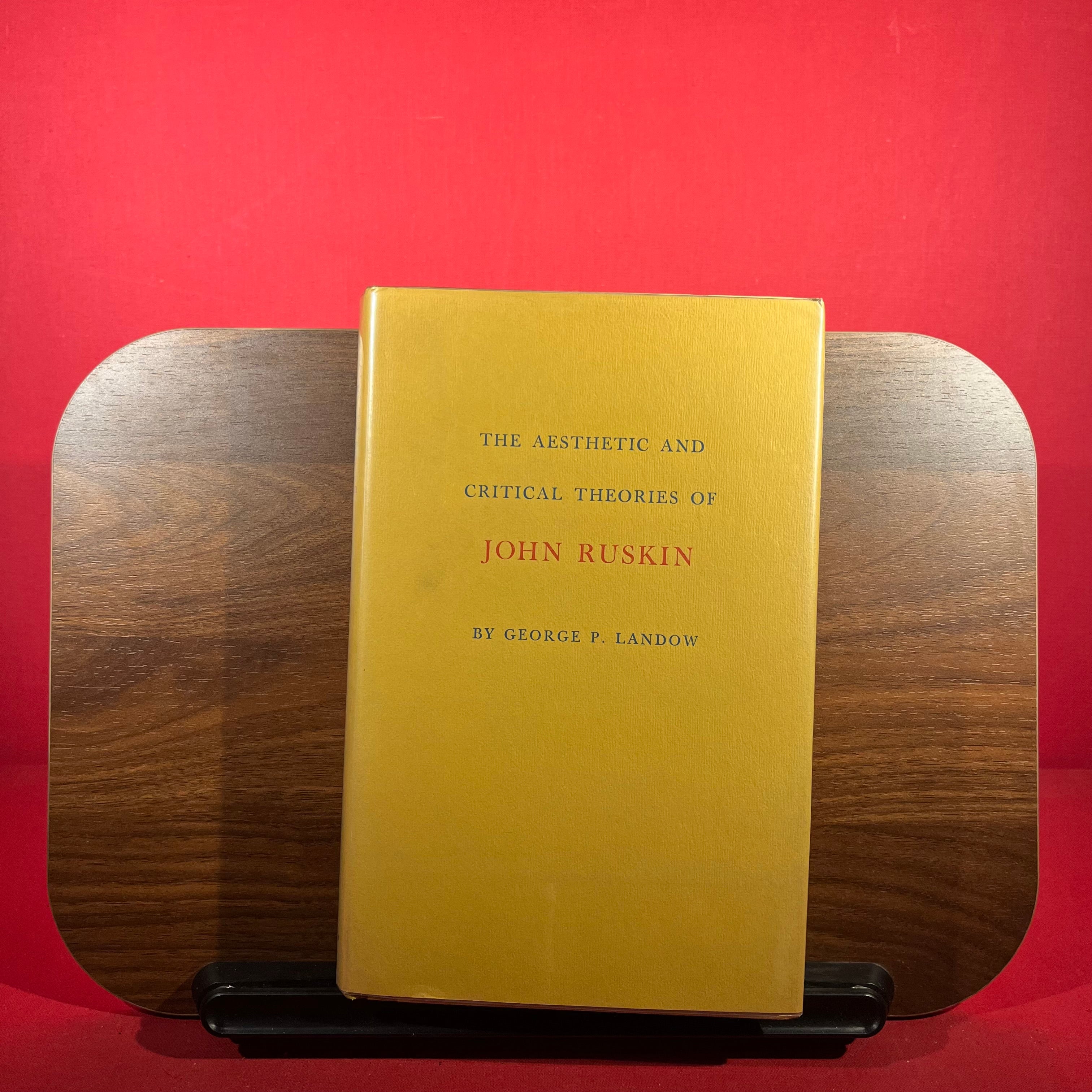 Aesthetic and Critical Theory of John Ruskin (Princeton Legacy Library)