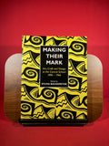 Making Their Mark: Art, Craft and Design at the Central School 1896-1966