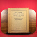 The Letters of Dante Gabriel Rossetti to his Publisher F.S Ellis LIMITED EDITION 5/560