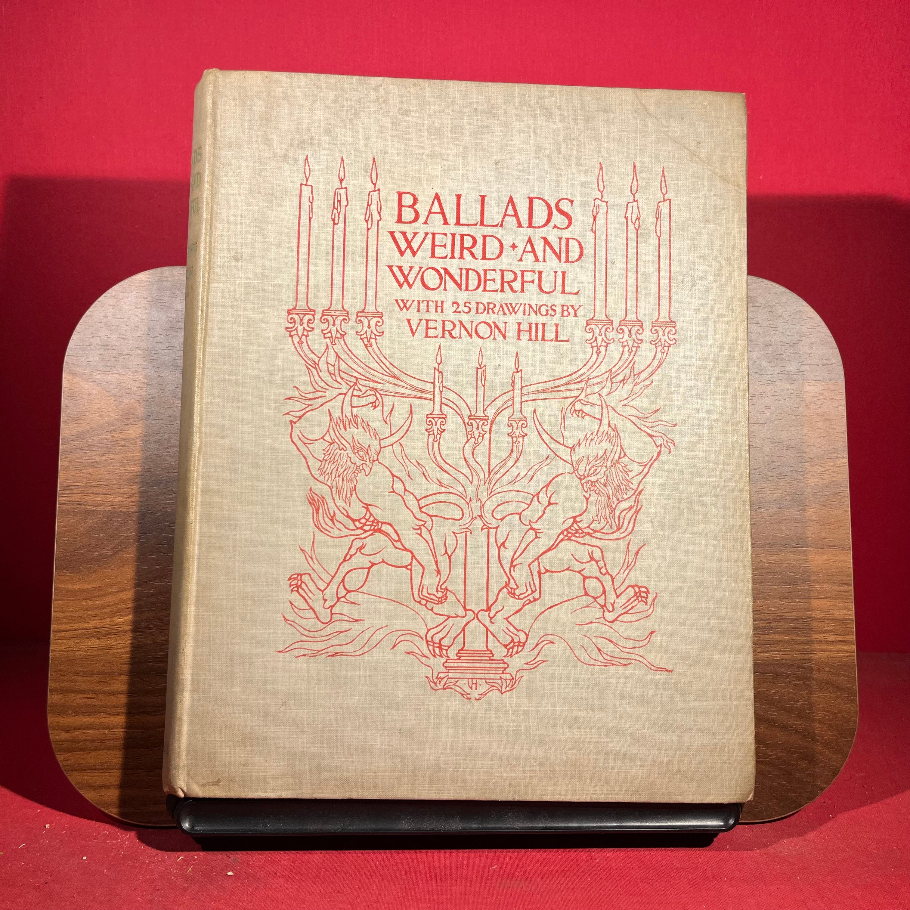 Ballads Weird And Wonderful : with 25 drawings by Vernon Hill