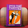 Into The Twenties : Style And Design 1909-1929