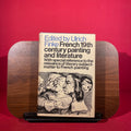 French 19th century painting and literature: with special reference to the relevance of literary subject-matter to French painting;