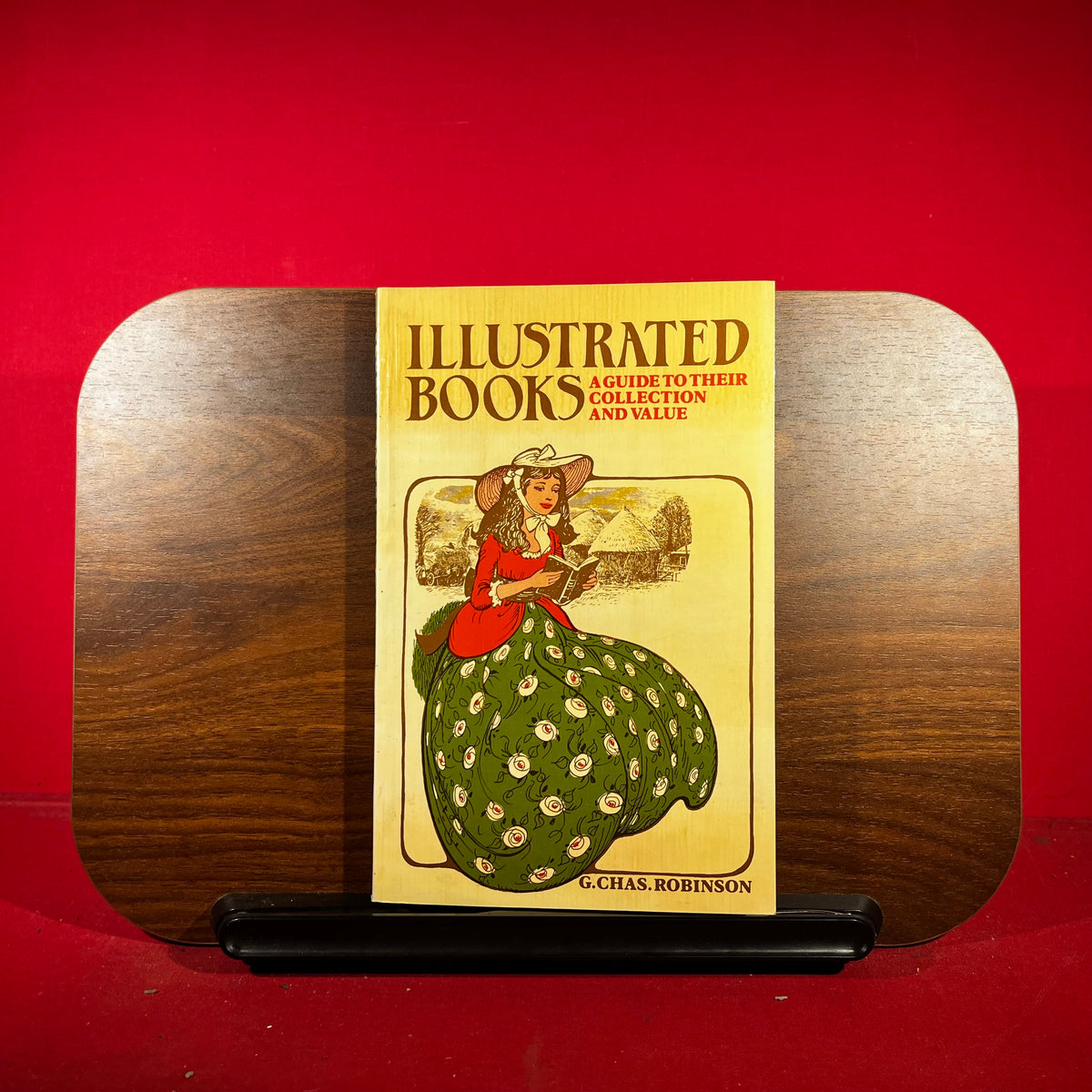 Illustrated Books : A Guide to their Collection and Value