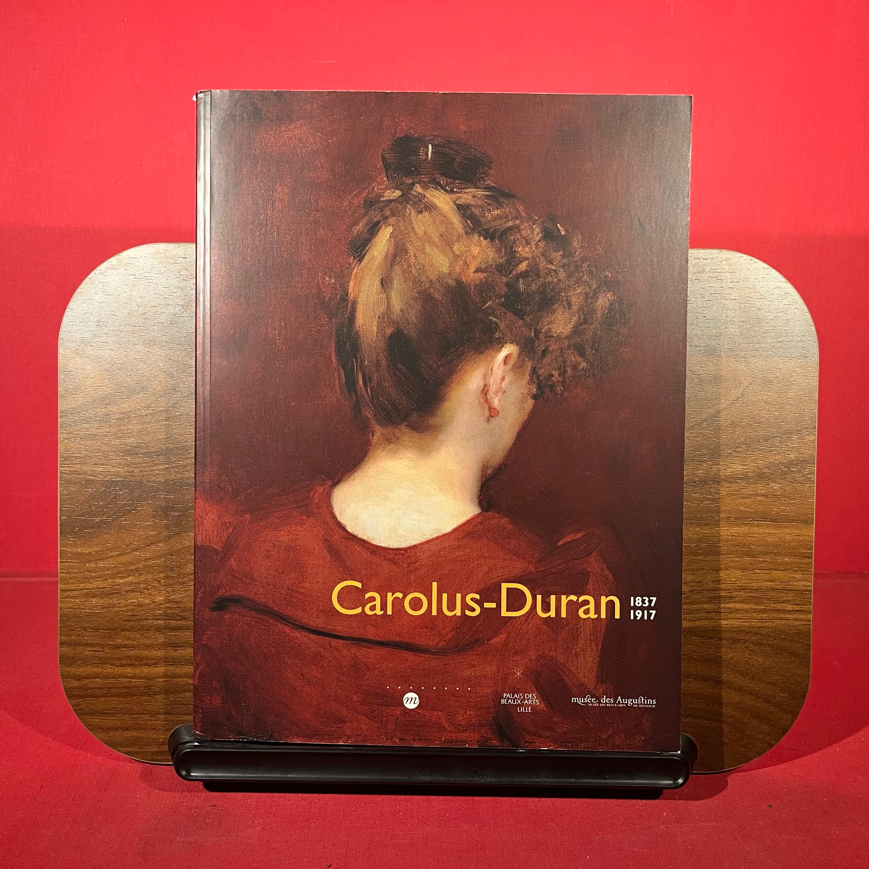 Carolus Duran 1837-1917 (French Edition)