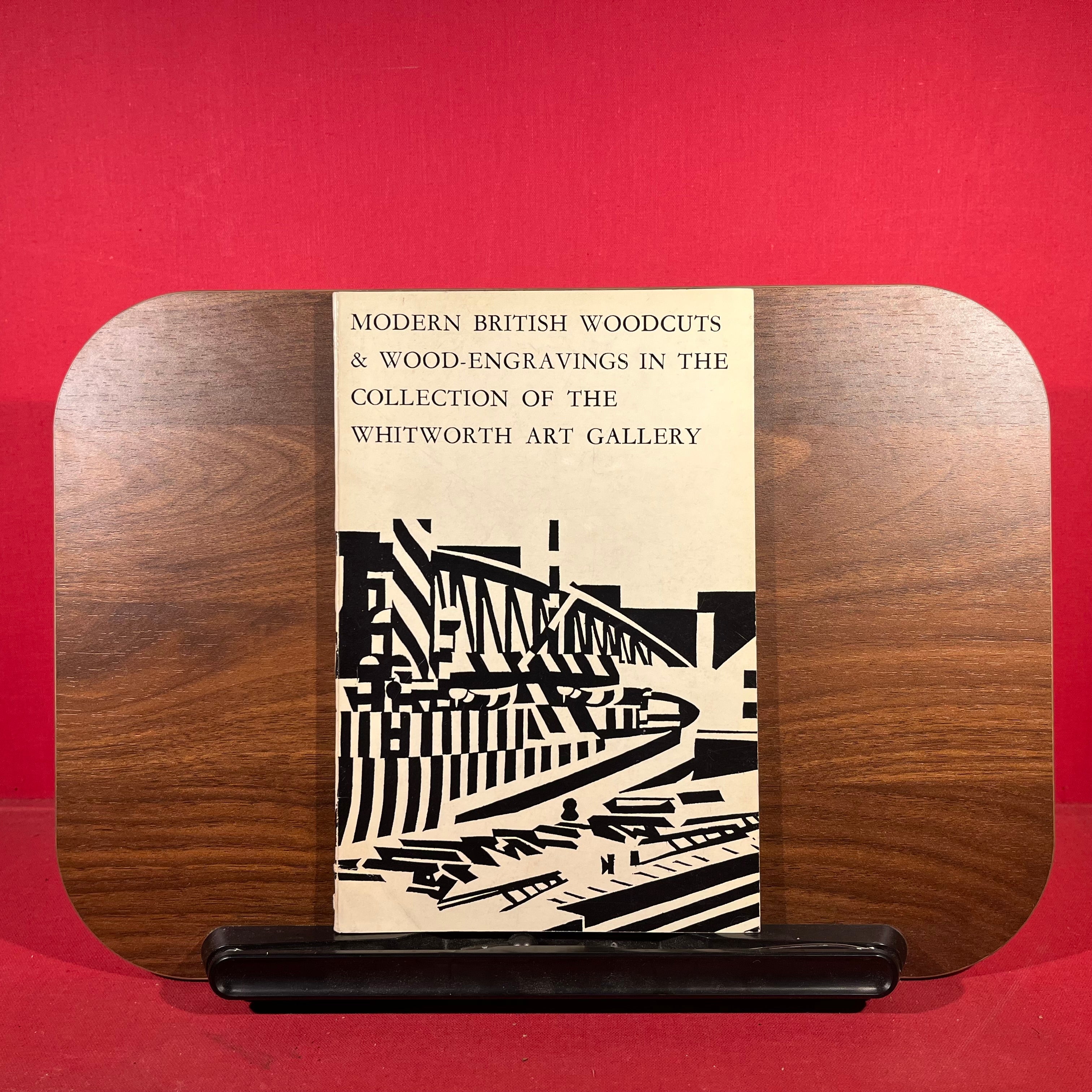 Modern British Woodcuts & Wood-Engravings in the Collection of the Whitworth Art Gallery