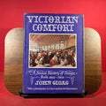 Victorian Comfort A Social History of Design From 1830 - 1900