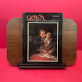Goya: The Origins of the Modern Temper in Art