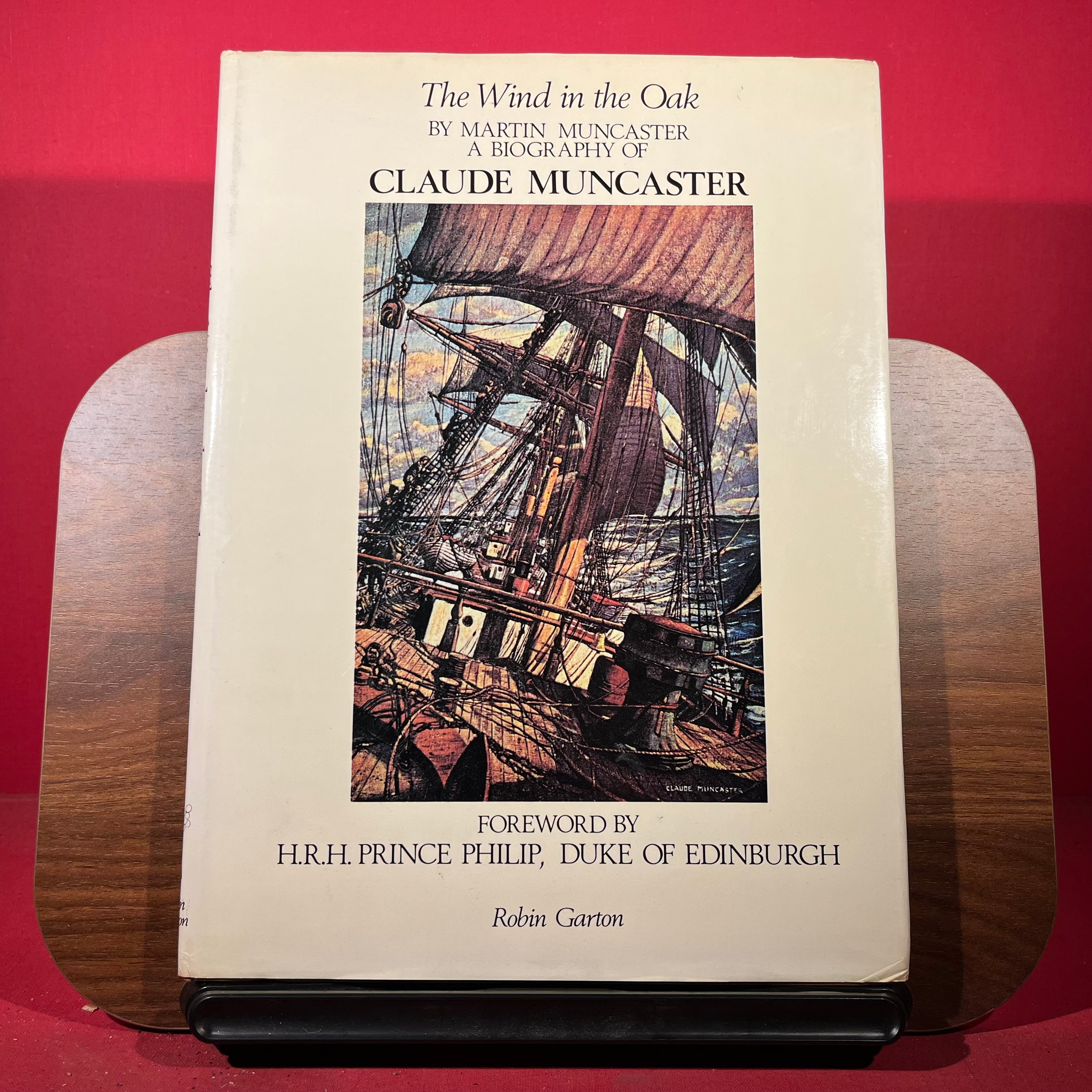 The Wind in the Oak : A Biography of Claude Muncaster