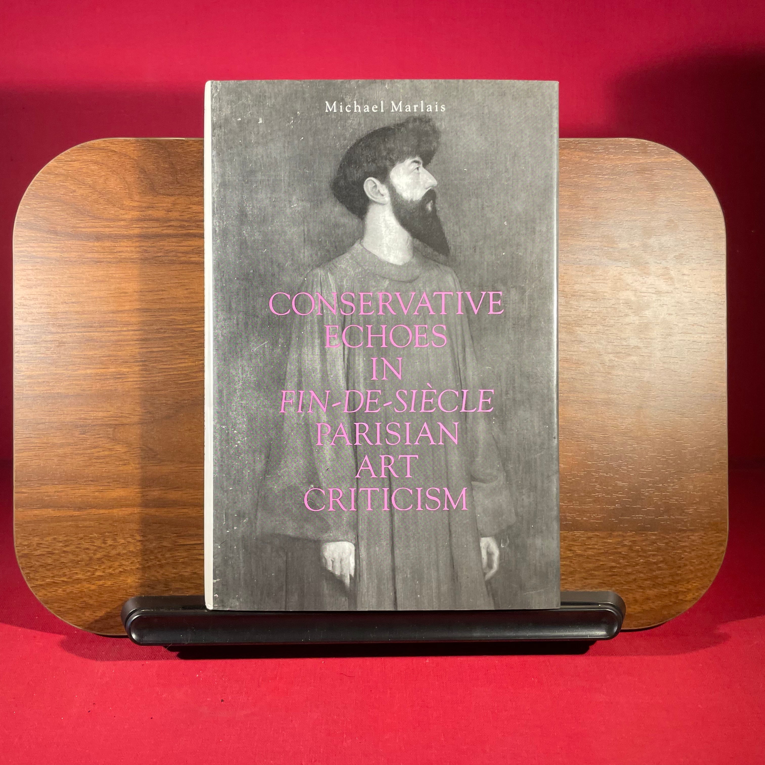 Conservative Echoes in Fin-de-Siècle Parisian Art Criticism