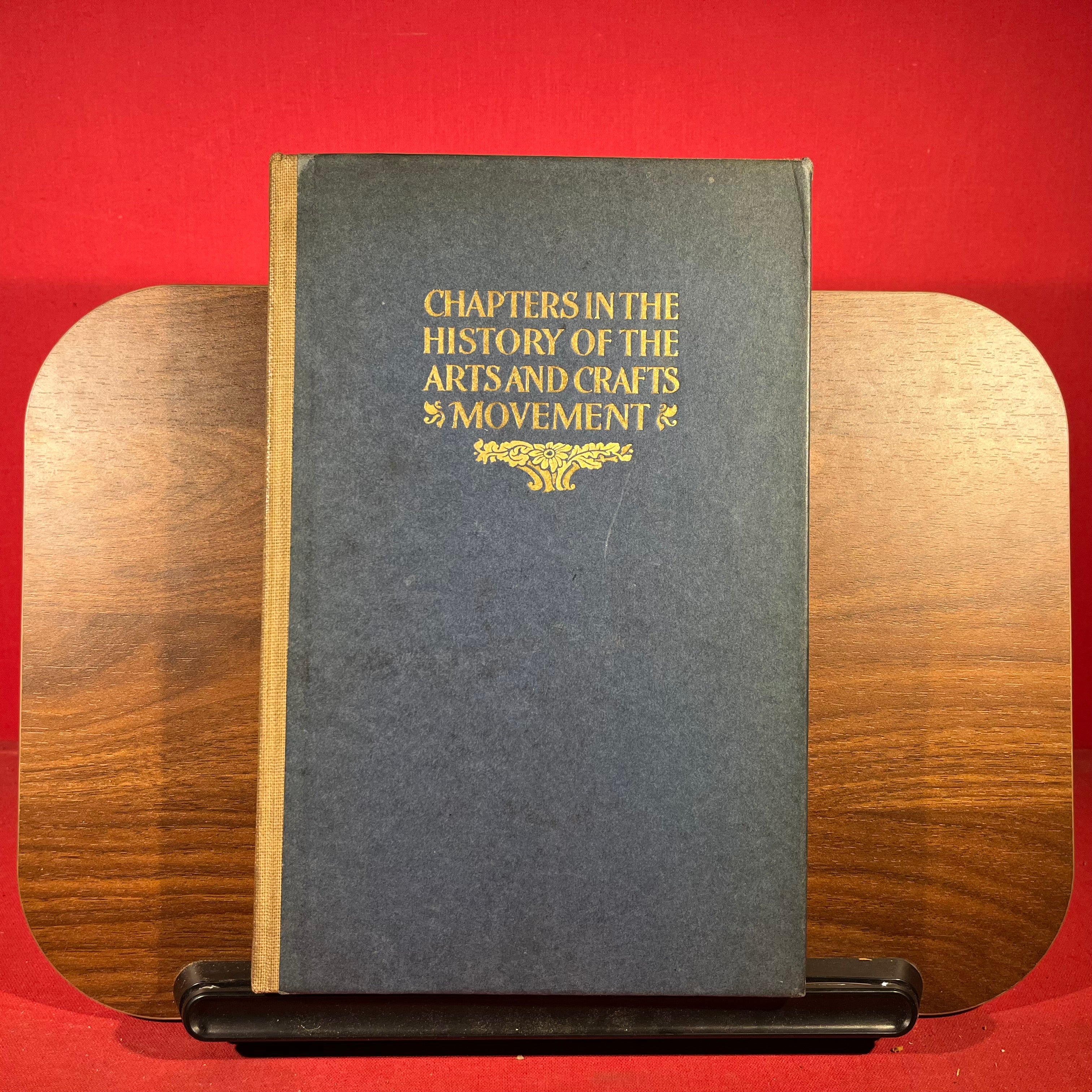 Chapters In The History Of The Arts And Crafts Movement