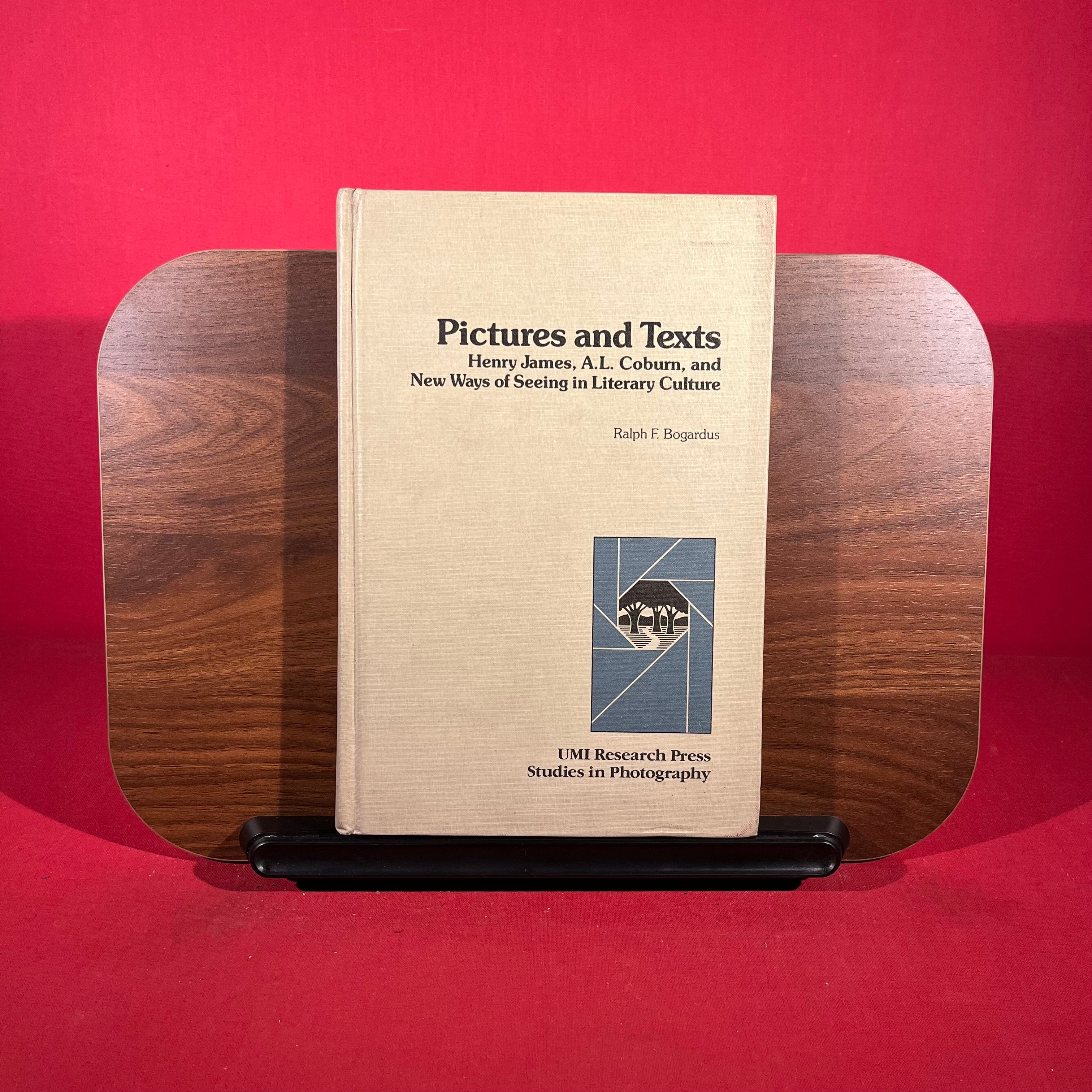 Pictures and Texts: Henry James, A.L.Coburn and New Ways of Seeing in Literary Culture