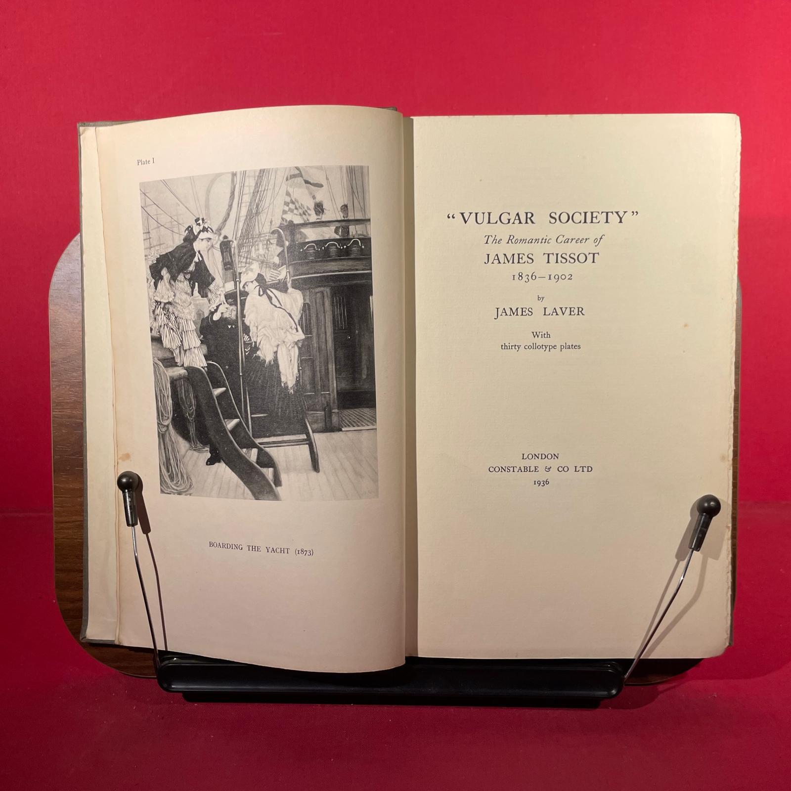 Vulgar Society : the romantic career of James Tissot