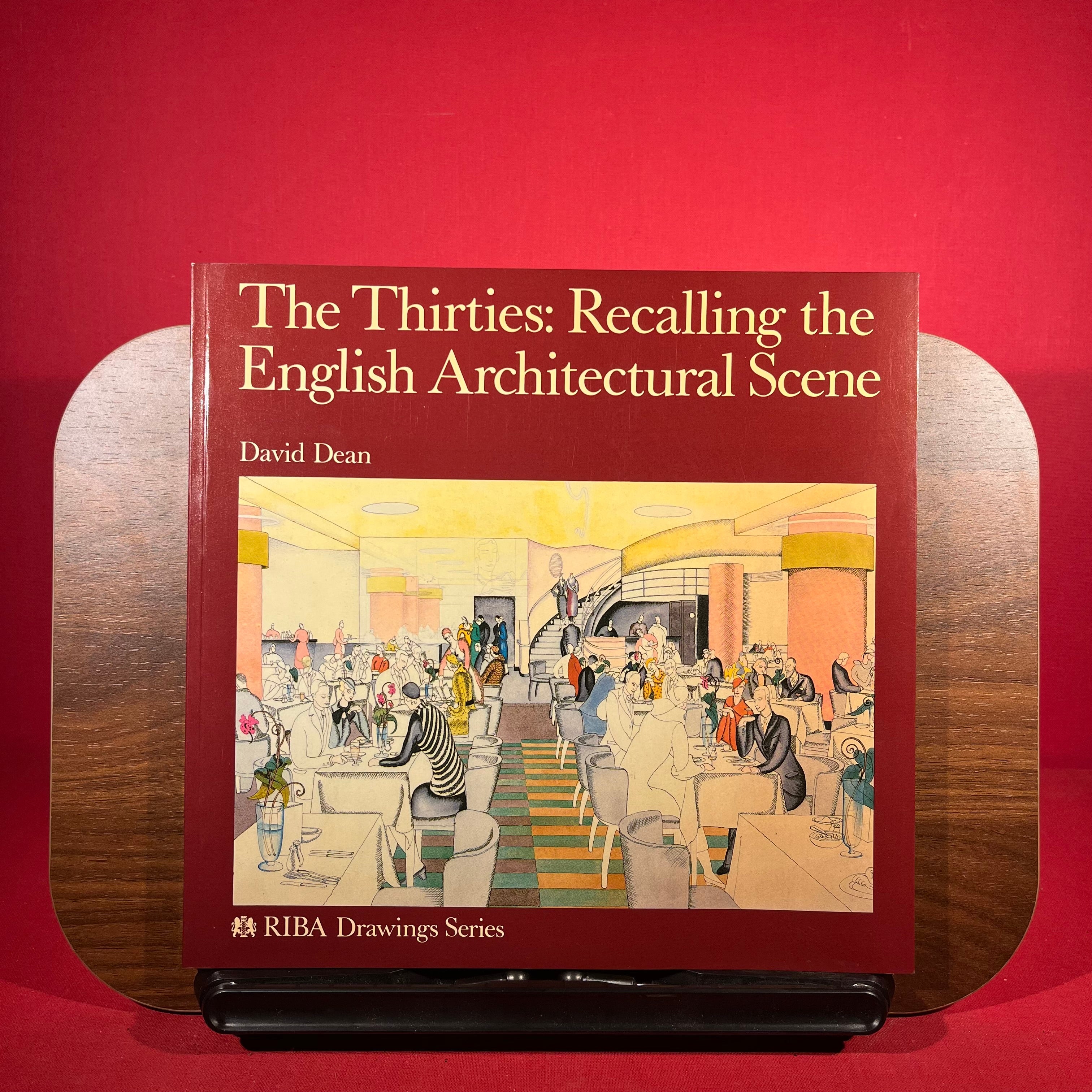 The Thirties: Recalling the English Architectural Scene