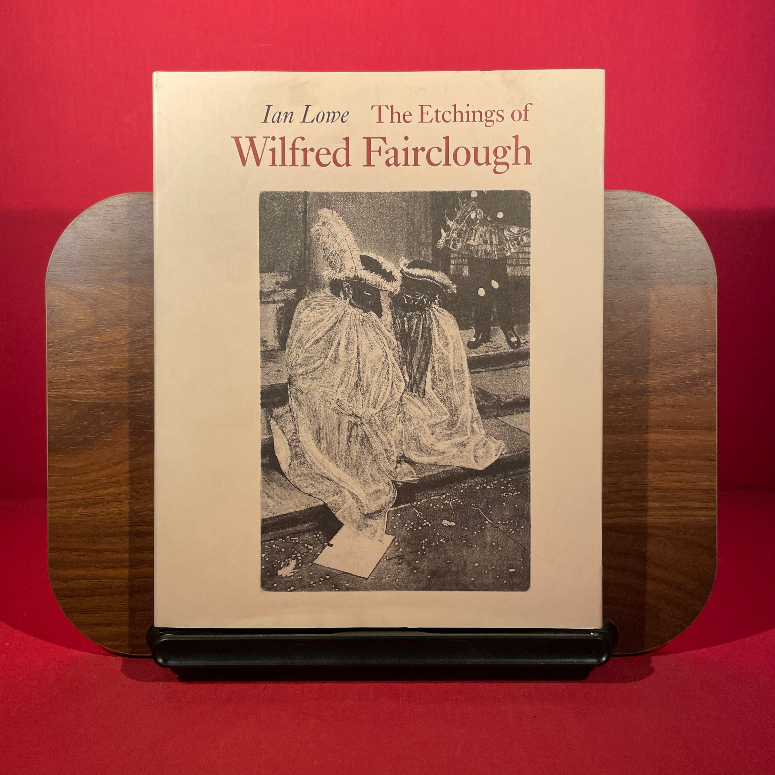 The Etchings of Wilfred Fairclough