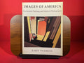Images of America: Precisionist Painting and Modern Photography