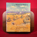 Monet to Matisse: Landscape Painting in France, 1874-1914