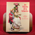 Les Falcons de la Seduction : The Art of Perfume in the 18th Century