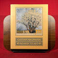 Gustave Baumann: Nearer to Art