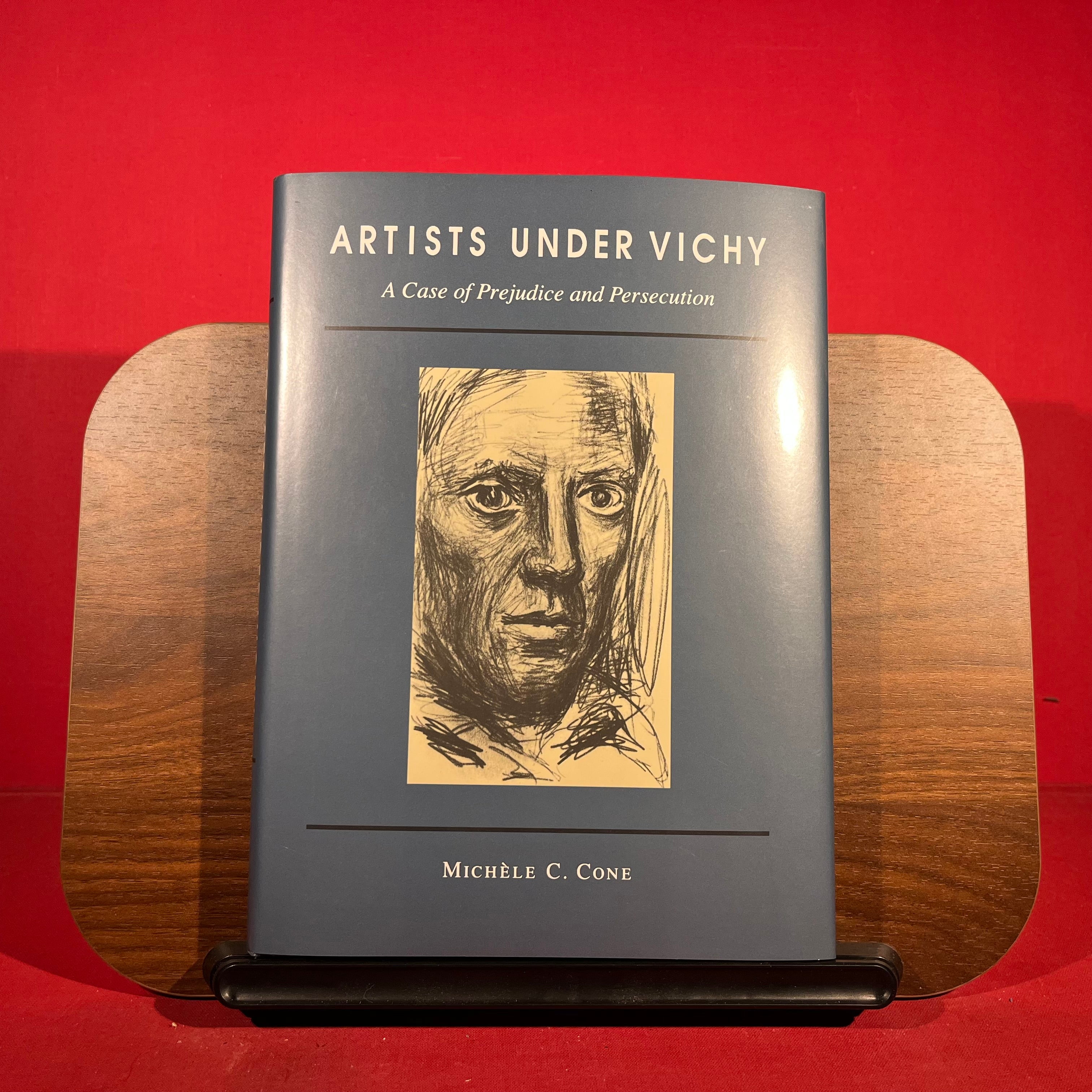 Artists under Vichy: A Case of Prejudice and Persecution