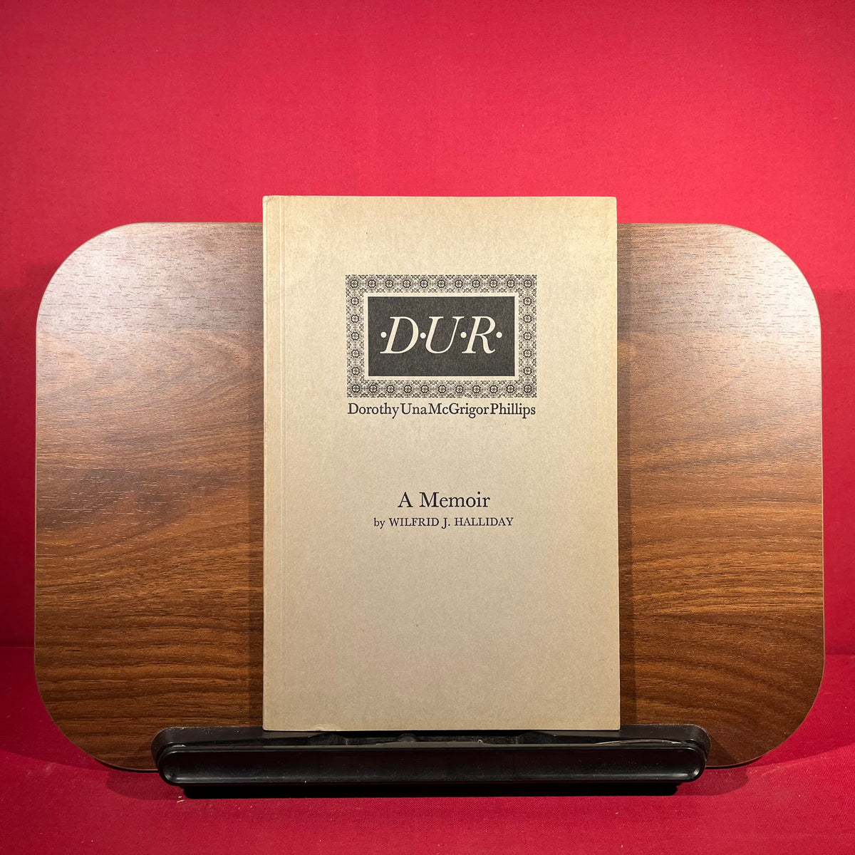 Dorothy Una McGrigor Phillips : A Memoir