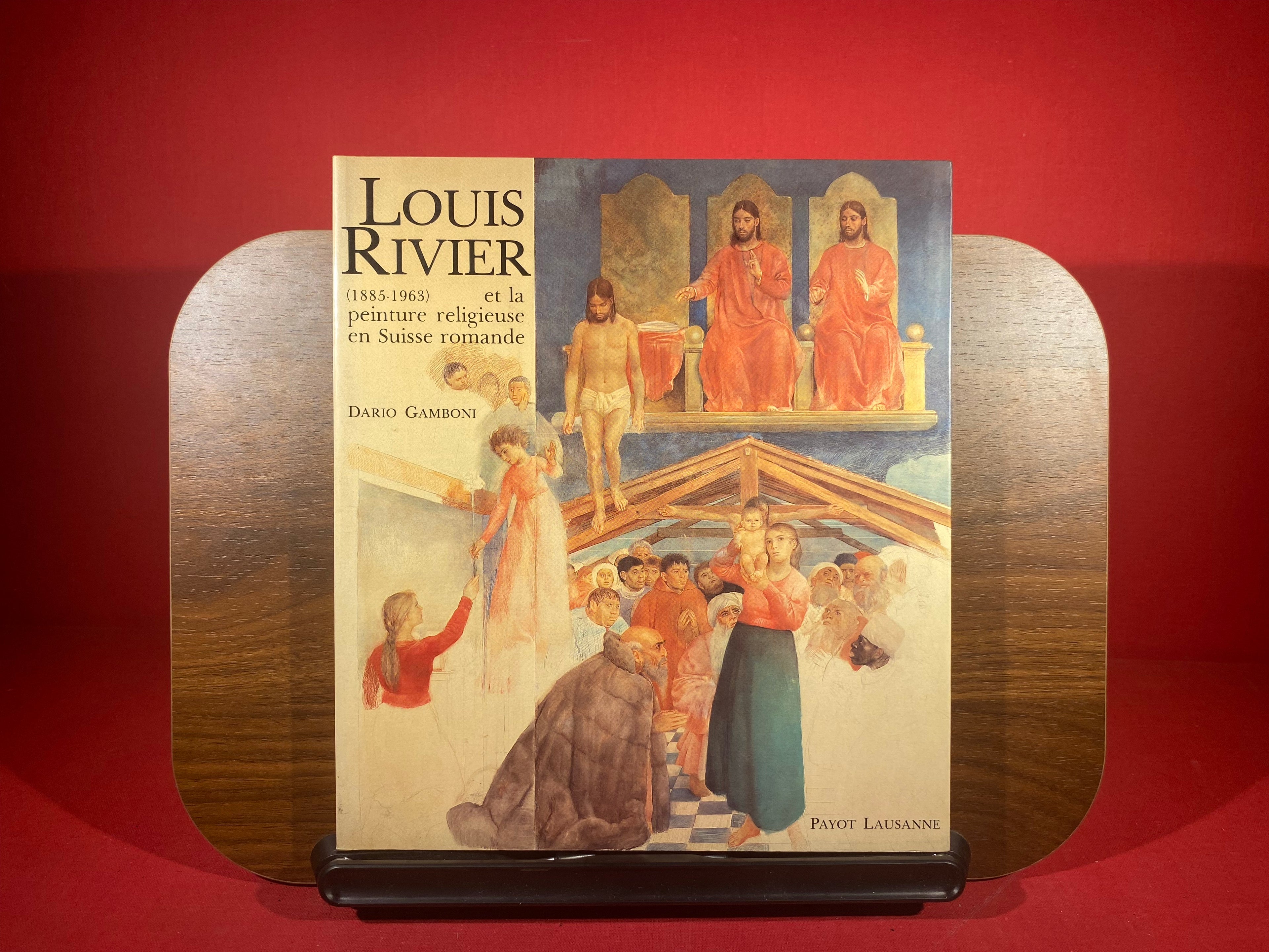 Louis Rivier et la peinture religieuse en Suisse romande (1885-1963)