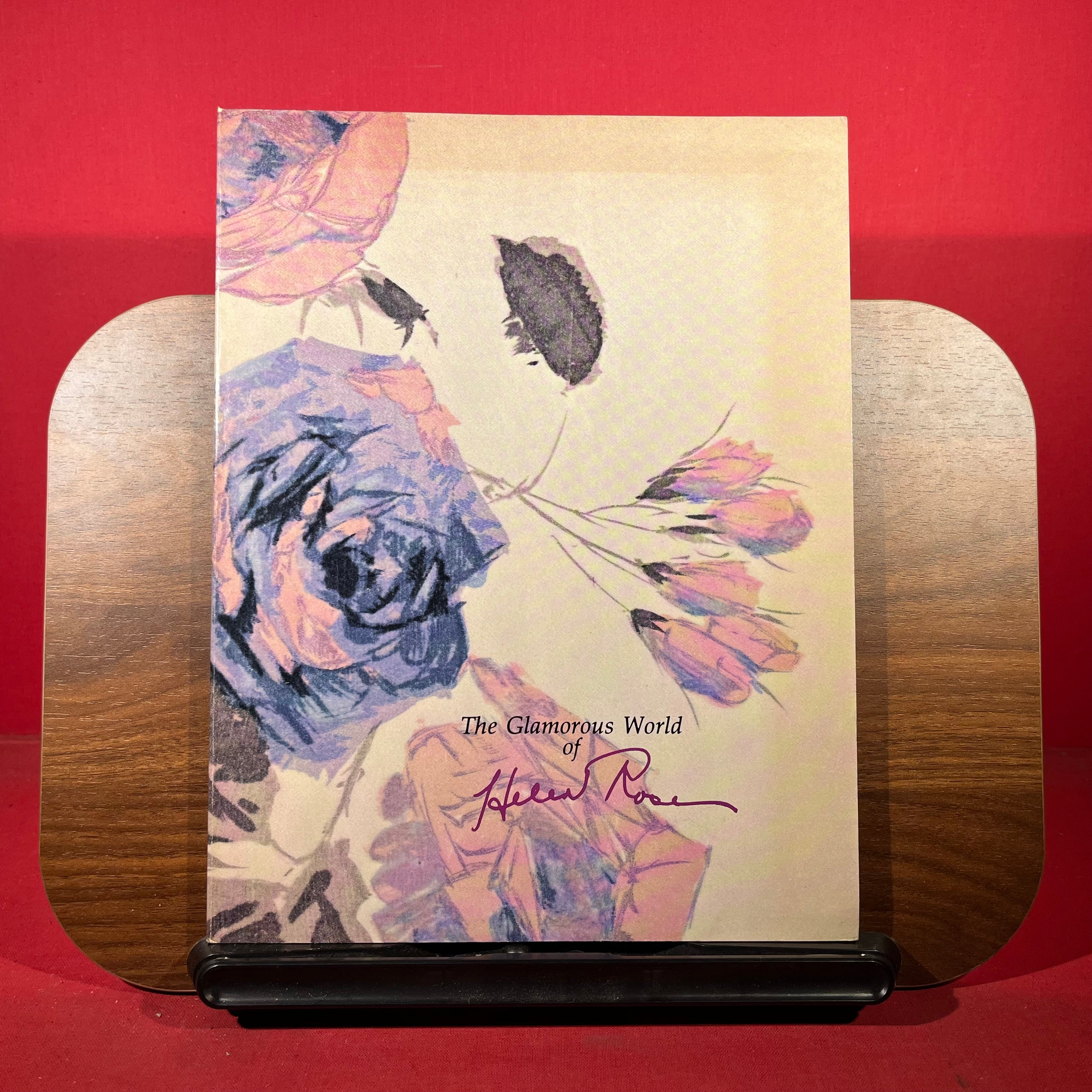 The Glamorous World of Helen Rose, SIGNED BY AUTHOR