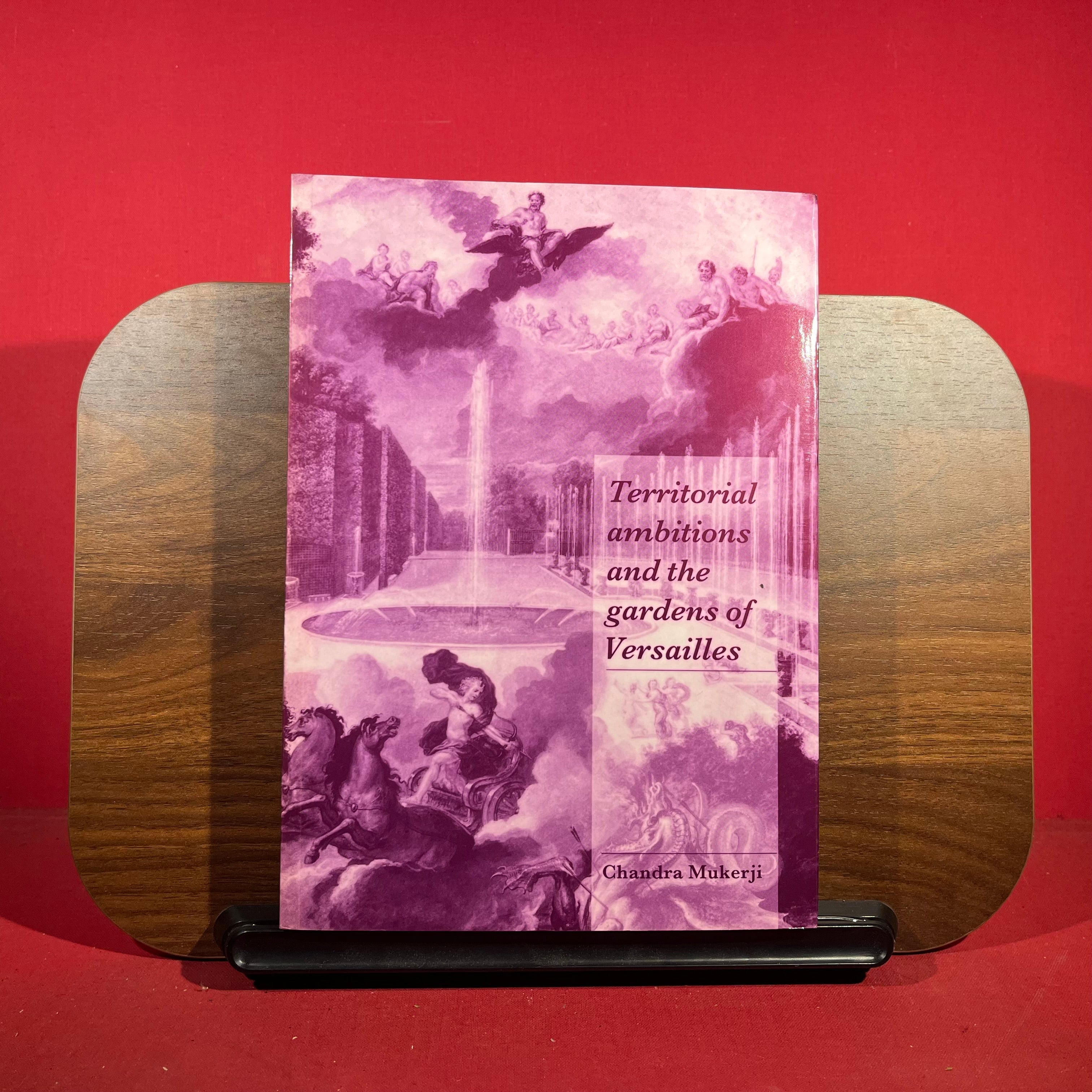 Territorial ambitions and the gardens of Versailles