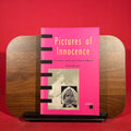 Pictures of Innocence: The History and Crisis of Ideal Childhood (Interplay)