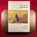 Jean-Georges Cornélius : Musée des Jacobins, Morlaix, du 20 avril au 20 juin 1993 Salle des Traouïero, Perros-Guirec, du 4 juillet au 8 septembre 1993 Musée municipal, Pont-Aven, du 20 mars au 21 juin 1994