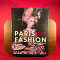 Paris Fashion: A Cultural History