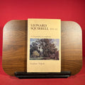 Leonard Squirrell RWS RE : A biographical scrapbook