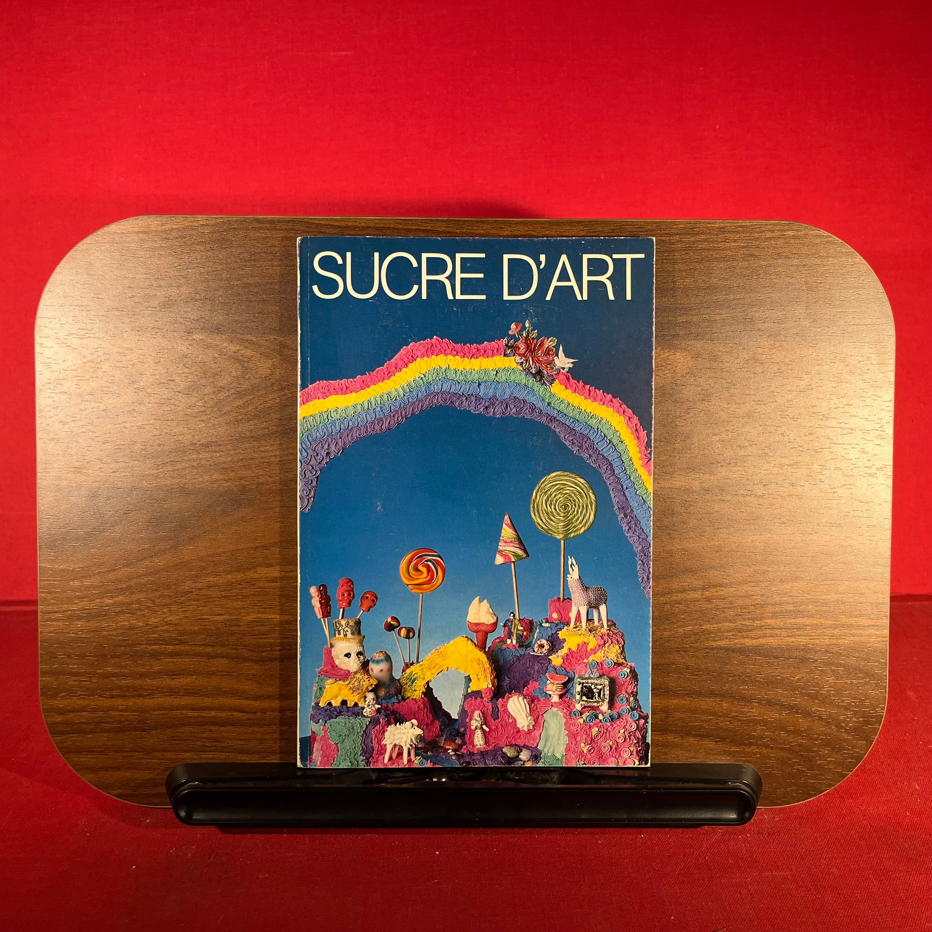 Sucre d'art: Musee des arts decoratifs, 8 fevrier-17 avril 1978