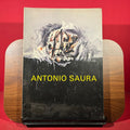 Antonio Saura : Exposicion Antologica 1948-1980 : Edificio Arbos, Sala Tiepolo, etc, 1980