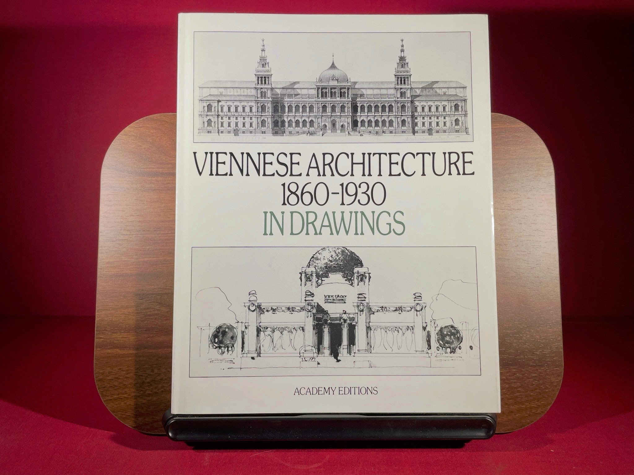 Viennese Architecture 1860-1930 In Drawings