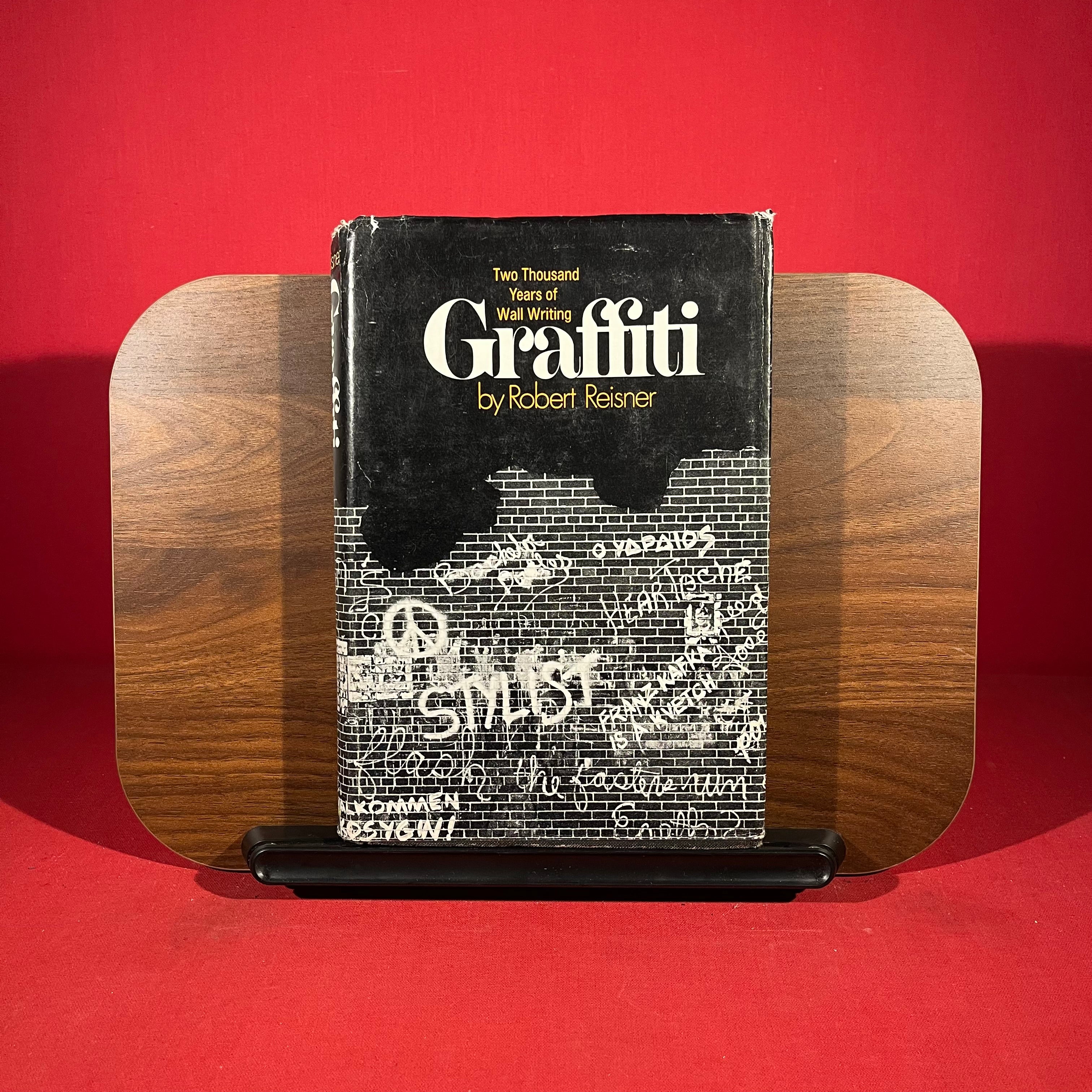 Graffiti: Two Thousand Years of Wall Writing