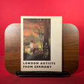London Artists from Germany, exh. cat. Embassy of the Federal Republic of Germany, London, England, 1978