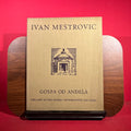 Ivan Mestrovic : Gospa od Andela : Our Lady of the Angels / Muttergottes der Engel : A Memorial Church of the Racic Family in Cavtat