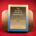The Farthest North of Humanness: Letters