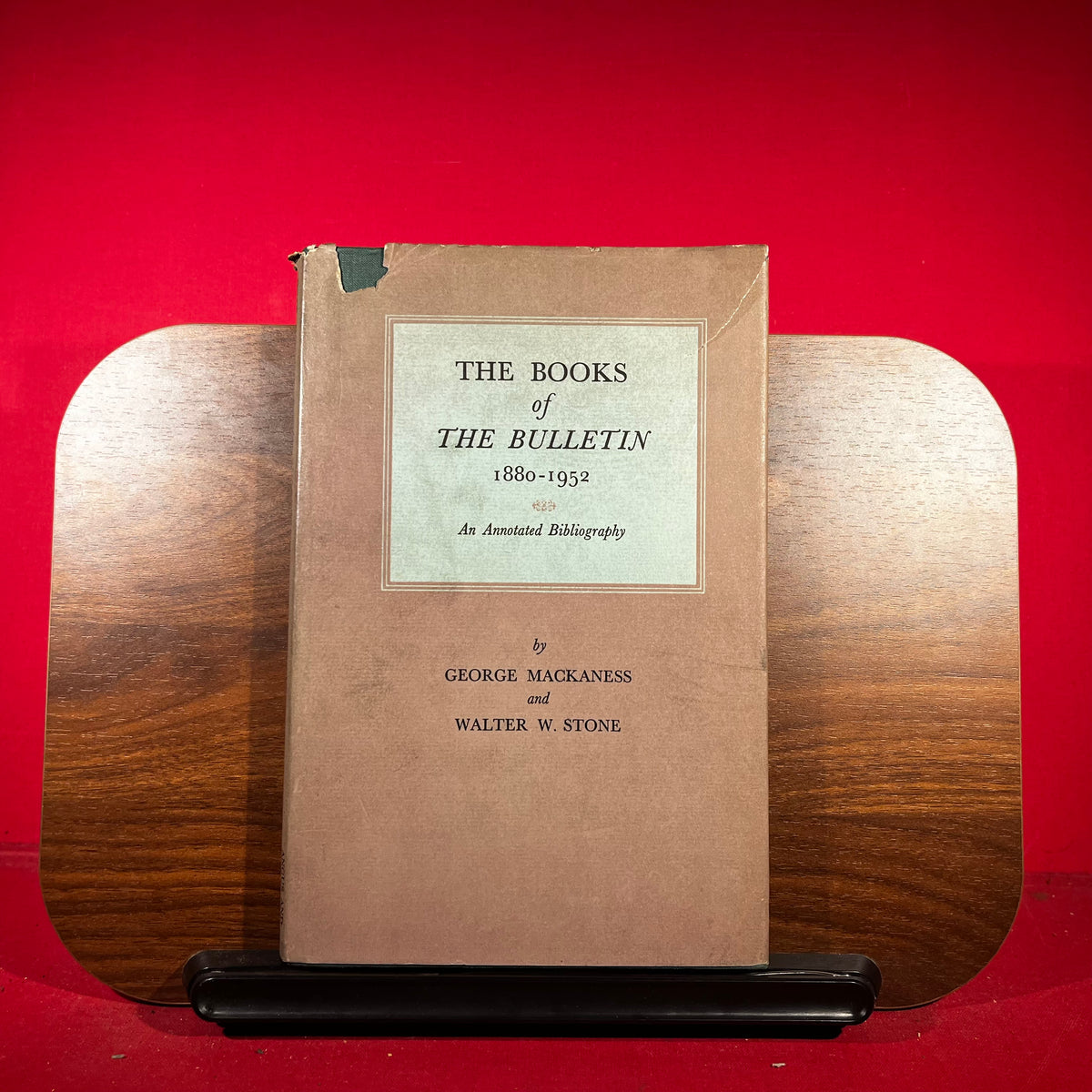 The Books Of The Bulletin 1880-1952 : An Annotated Bibliography