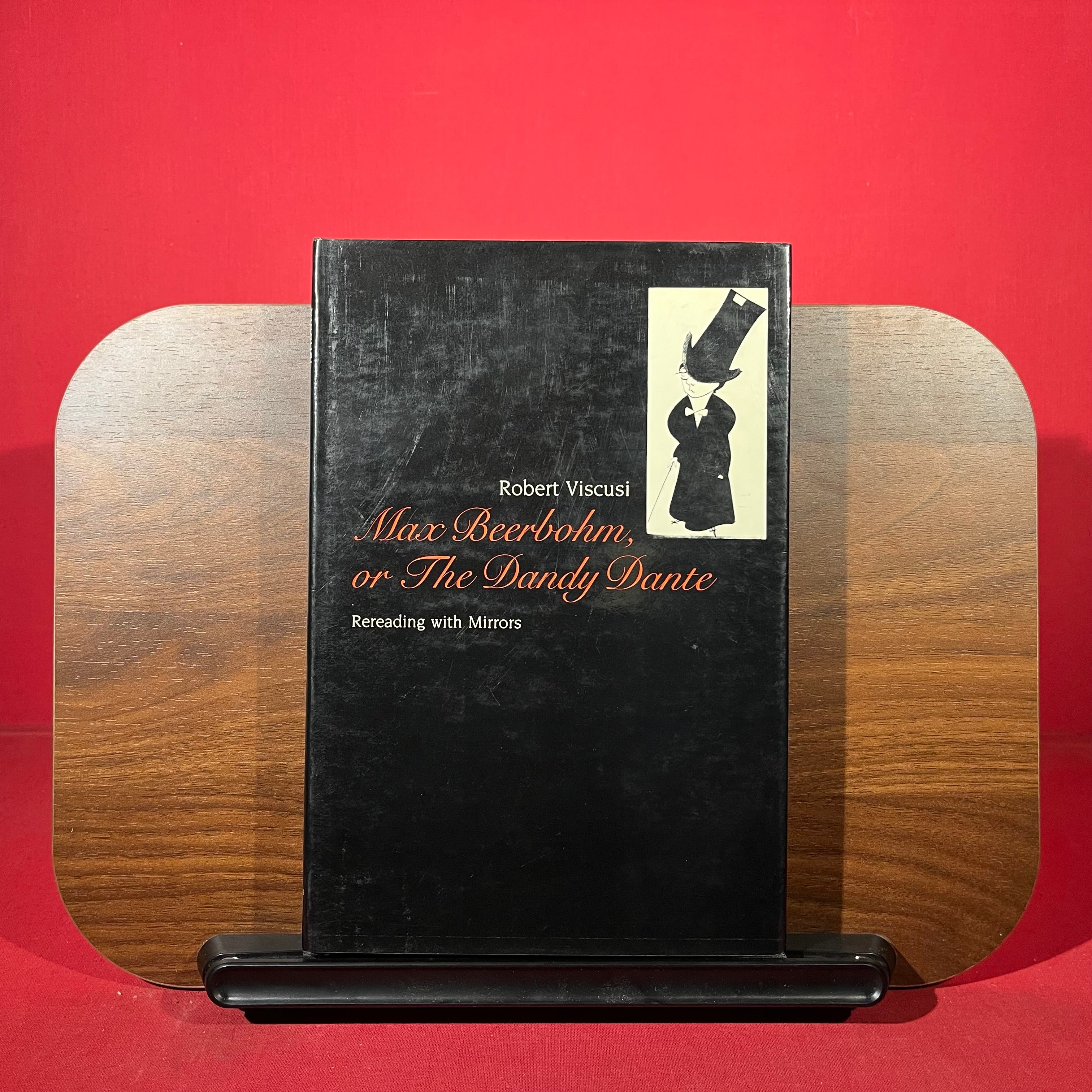 Max Beerbohm, or the Dandy Dante: Rereading With Mirrors